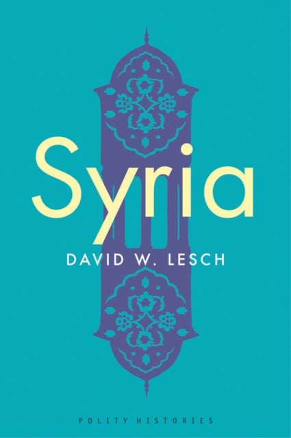 Bilde av Syria Av David W. Lesch