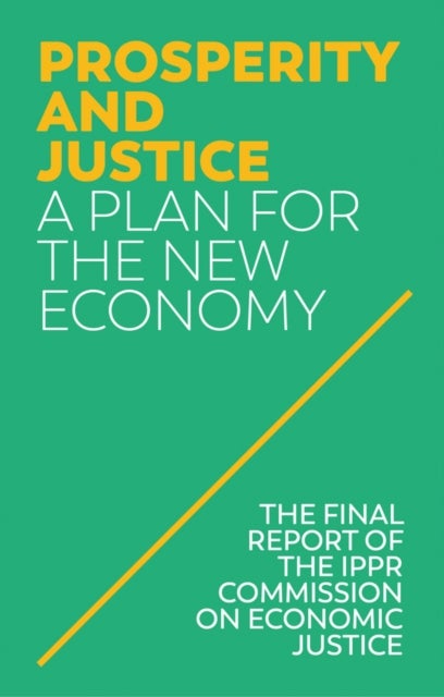 Bilde av Prosperity And Justice Av Ippr (institute For Public Policy Research)
