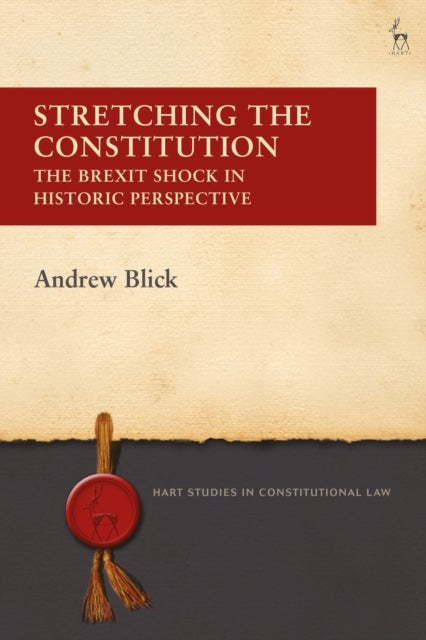 Bilde av Stretching The Constitution Av Dr Andrew Blick