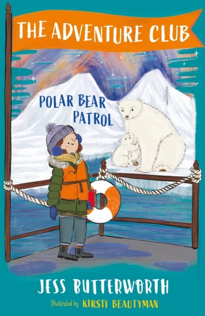 Bilde av The Adventure Club: Polar Bear Patrol Av Jess Butterworth