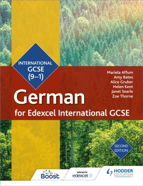 Bilde av Edexcel International Gcse German Student Book Second Edition Av Mariela Affum, Amy Bates, Alice Gruber, Helen Kent, Janet Searle, Zoe Thorne, Jean-cl
