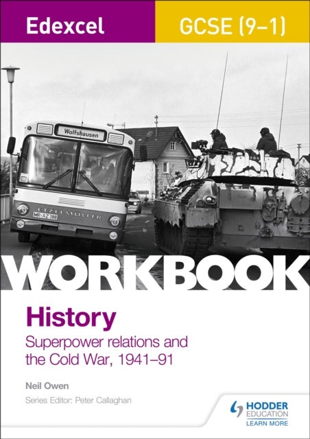 Bilde av Edexcel Gcse (9-1) History Workbook: Superpower Relations And The Cold War, 1941-91 Av Neil Owen