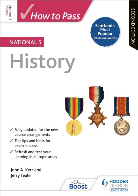 Bilde av How To Pass National 5 History: Second Edition Av John Kerr, Jerry Teale