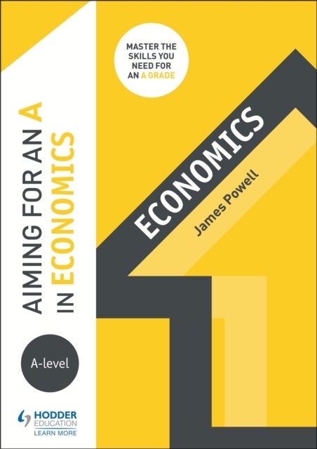 Bilde av Aiming For An A In A-level Economics Av James Powell