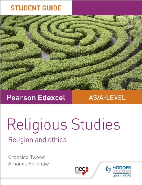 Bilde av Pearson Edexcel Religious Studies A Level/as Student Guide: Religion And Ethics Av Cressida Tweed, Amanda Forshaw