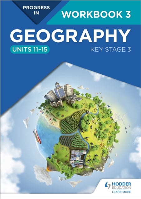 Bilde av Progress In Geography: Key Stage 3 Workbook 3 (units 11¿15) Av David Gardner