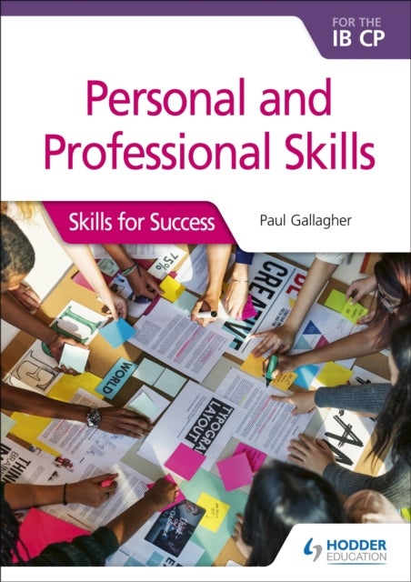 Bilde av Personal And Professional Skills For The Ib Cp Av Dr J Paul Gallagher