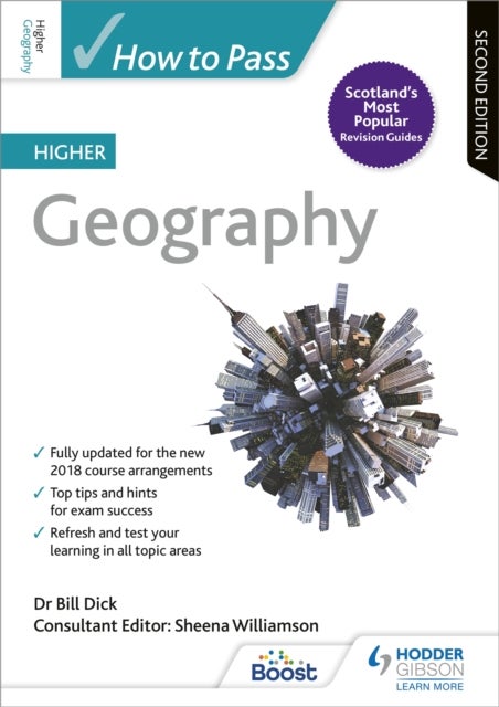 Bilde av How To Pass Higher Geography, Second Edition Av Sheena Williamson, Bill Dick