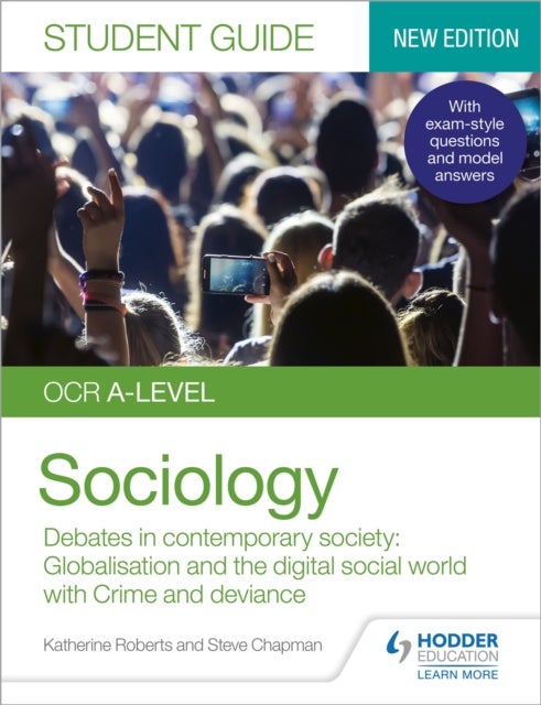 Bilde av Ocr A-level Sociology Student Guide 3: Debates In Contemporary Society: Globalisation And The Digita Av Katherine Roberts, Steve Chapman