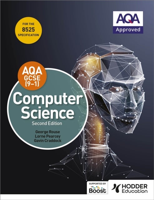 Bilde av Aqa Gcse Computer Science, Second Edition Av George Rouse, Lorne Pearcey, Gavin Craddock, Ian Paget
