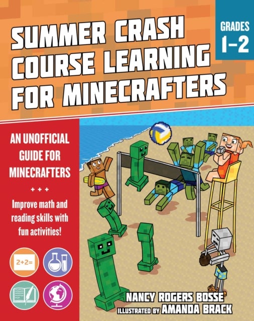 Bilde av Summer Learning Crash Course For Minecrafters: Grades 1-2 Av Nancy Rogers Bosse