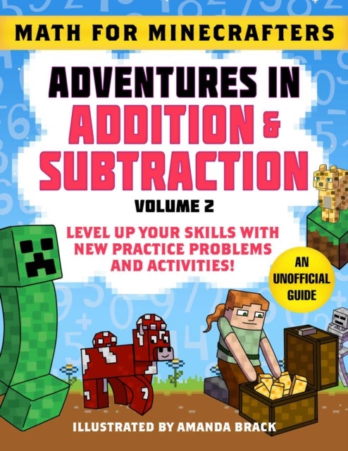 Bilde av Math For Minecrafters: Adventures In Addition &amp; Subtraction (volume 2)