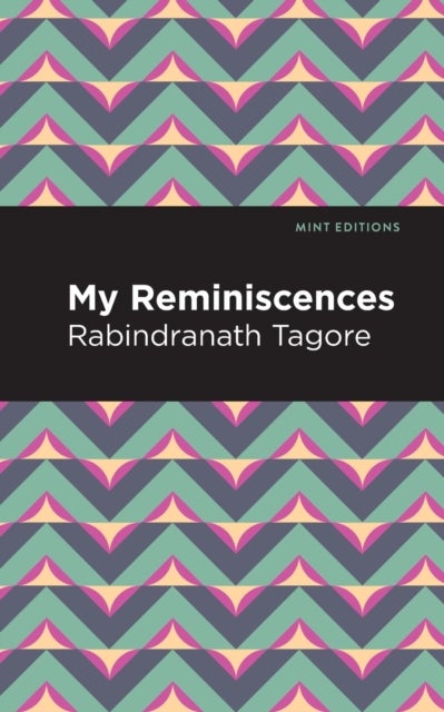 Bilde av My Remininscenes Av Rabindranath Tagore