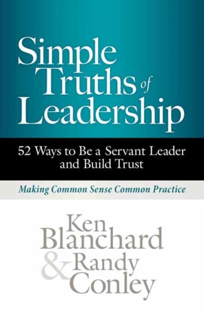 Bilde av Simple Truths Of Leadership Av Ken Blanchard, Randy Conley