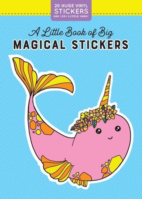 Bilde av A Little Book Of Big Magical Stickers Av Pipsticks (r)+workman (r)