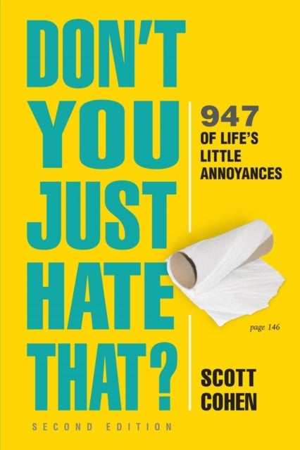 Bilde av Don&#039;t You Just Hate That? 2nd Edition Av Scott Cohen