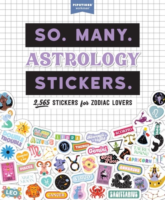 Bilde av So. Many. Astrology Stickers. Av Pipsticks (r)+workman (r)