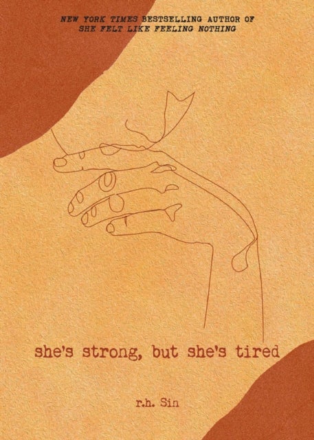 Bilde av She&#039;s Strong, But She&#039;s Tired Av R.h. Sin