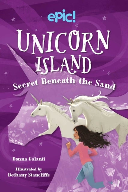 Bilde av Unicorn Island: Secret Beneath The Sand Av Donna Galanti