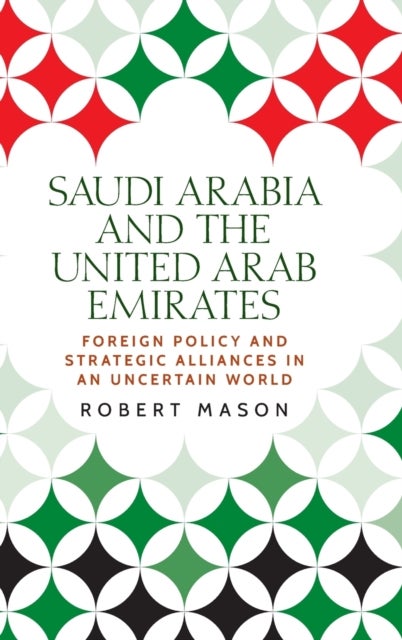Bilde av Saudi Arabia And The United Arab Emirates Av Dr Robert Mason