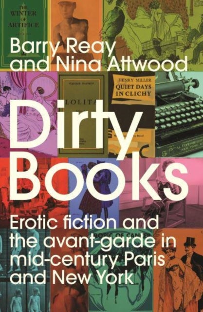 Bilde av Dirty Books Av Barry Reay, Nina Attwood