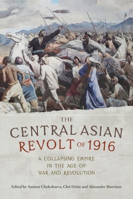 Bilde av The Central Asian Revolt Of 1916