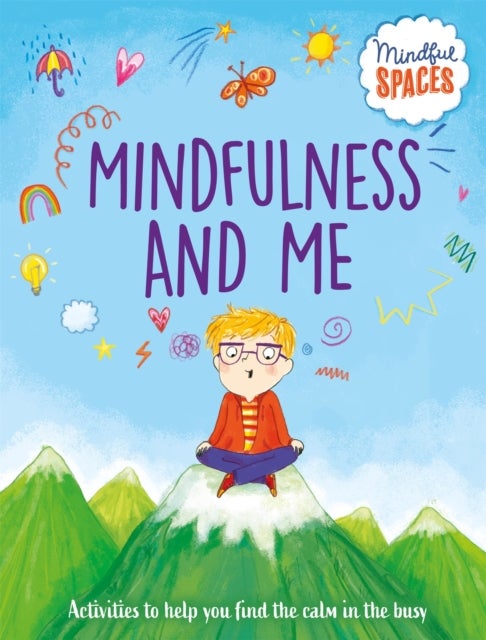 Bilde av Mindful Spaces: Mindfulness And Me Av Dr Rhianna Watts, Katie Woolley