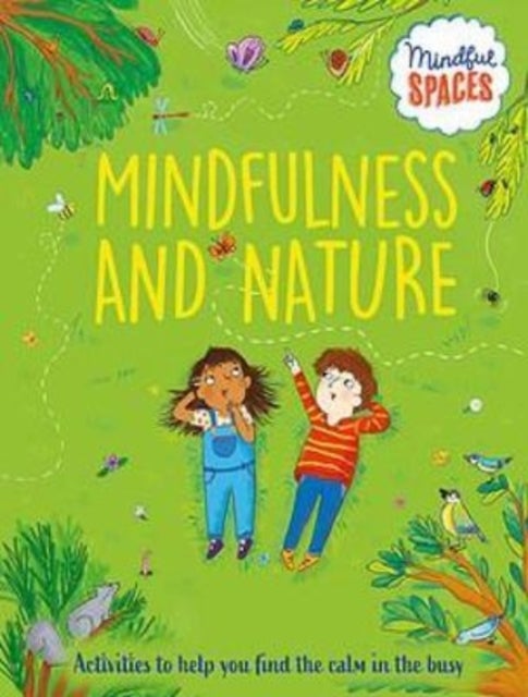 Bilde av Mindful Spaces: Mindfulness And Nature Av Katie Woolley, Dr Rhianna Watts