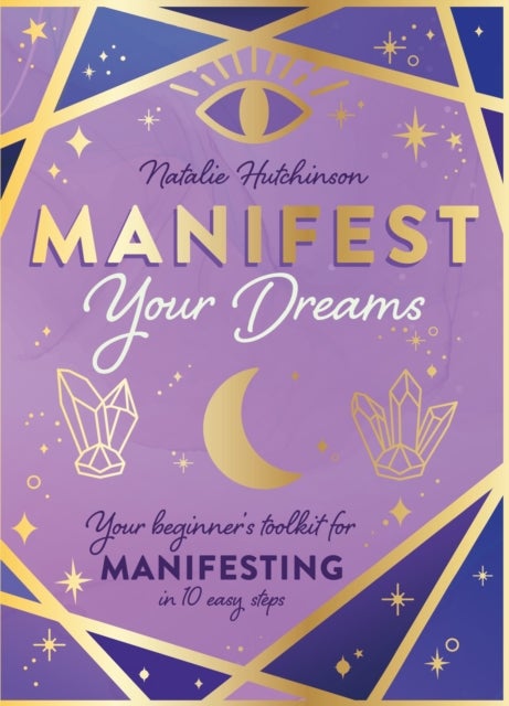 Bilde av Manifest Your Dreams Av Natalie Jade Hutchinson