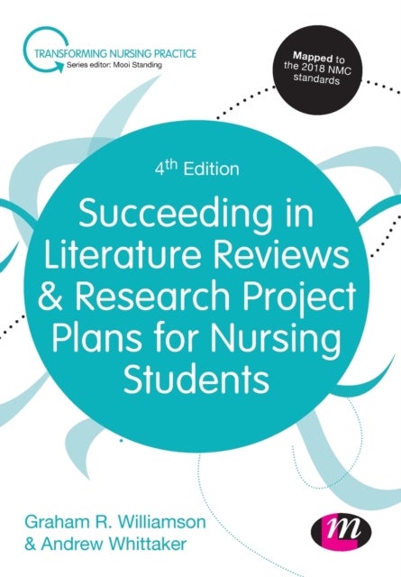 Bilde av Succeeding In Literature Reviews And Research Project Plans For Nursing Students Av G.r. Williamson, Andrew Whittaker