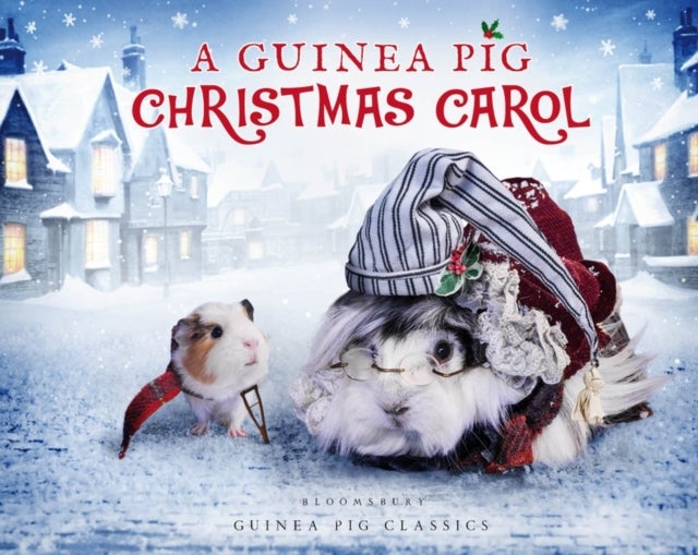 Bilde av A Guinea Pig Christmas Carol Av Charles Dickens, Tess Newall, Alex Goodwin