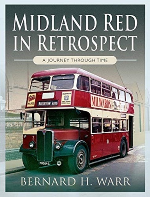 Bilde av Midland Red In Retrospect: A Journey Through Time Av Bernard H Warr