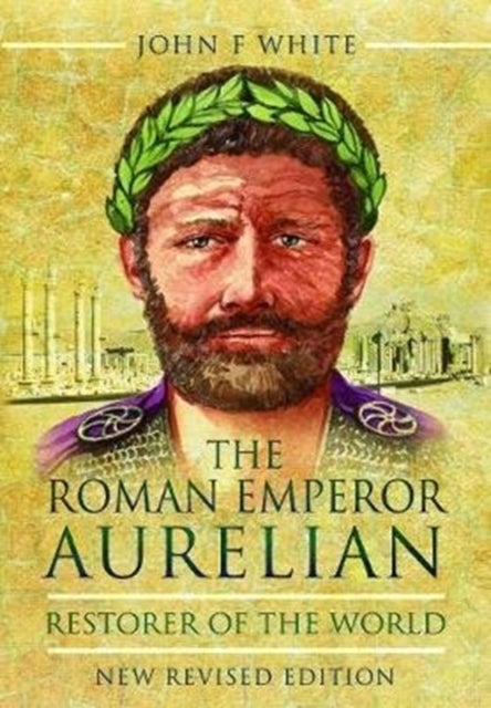 Bilde av The Roman Emperor Aurelian Av John F. White