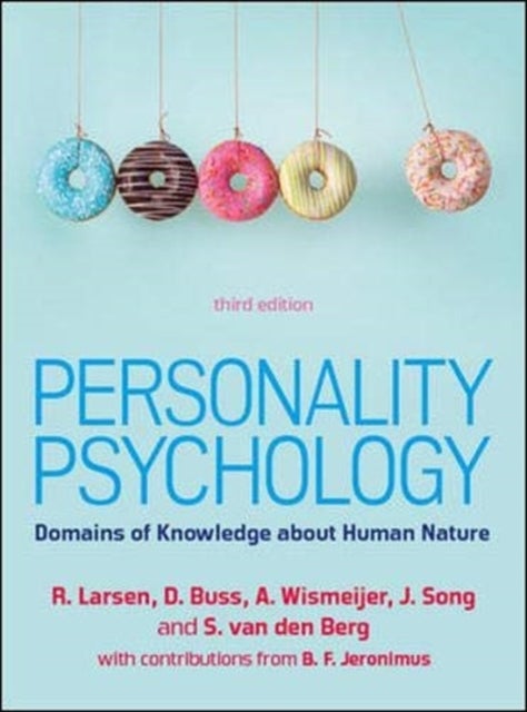 Bilde av Personality Psychology: Domains Of Knowledge About Human Nature, 3e Av Randy Larsen, David Buss, Andreas Wismeijer, John Song, Stephanie Van Den Berg