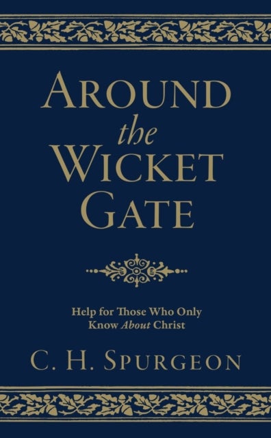 Bilde av Around The Wicket Gate Av C. H. Spurgeon