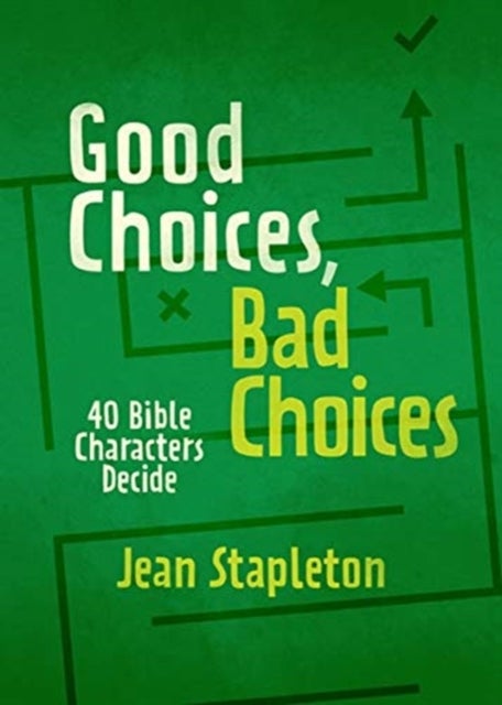 Bilde av Good Choices, Bad Choices Av Jean Stapleton