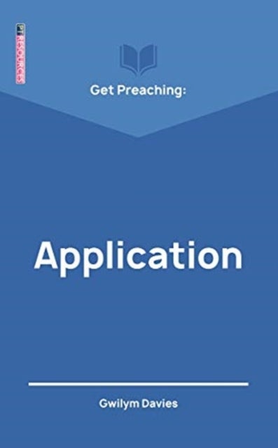 Bilde av Get Preaching: Application Av Gwilym Davies