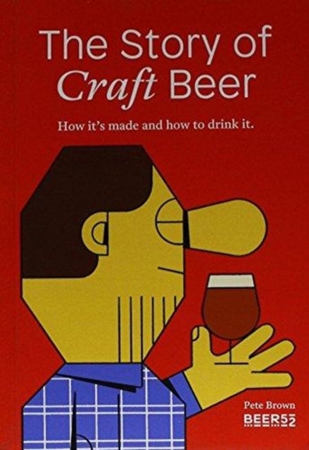 Bilde av Story Of Craft Beer Av Pete Brown