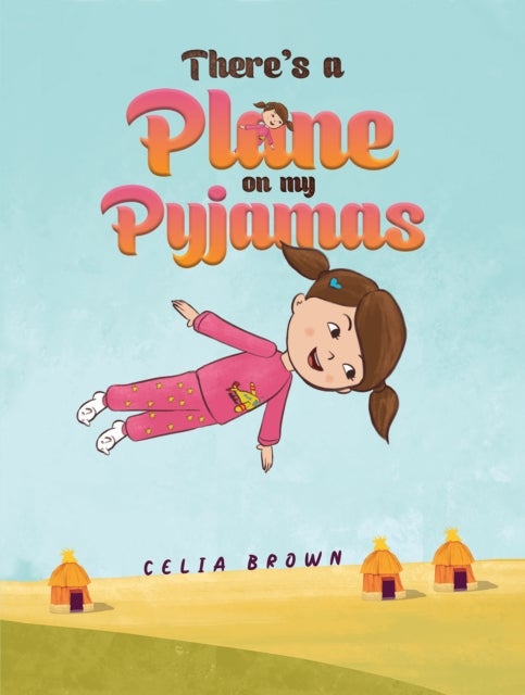 Bilde av There&#039;s A Plane On My Pyjamas Av Celia Brown