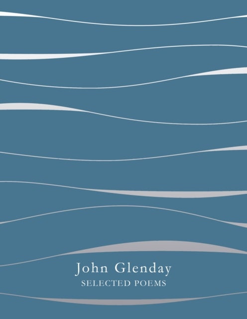Bilde av Selected Poems Av John Glenday