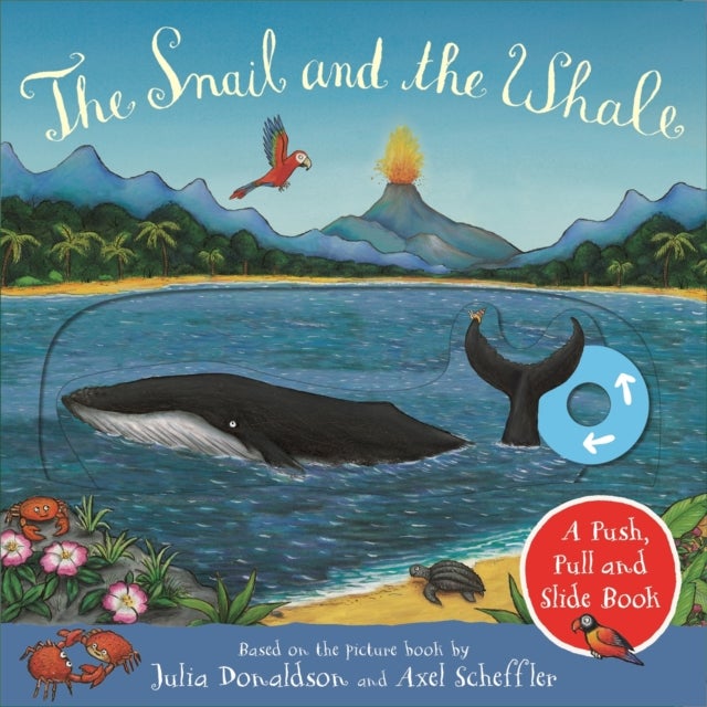 Bilde av The Snail And The Whale: A Push, Pull And Slide Book Av Julia Donaldson