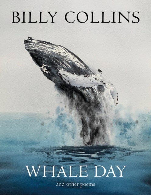 Bilde av Whale Day Av Billy Collins