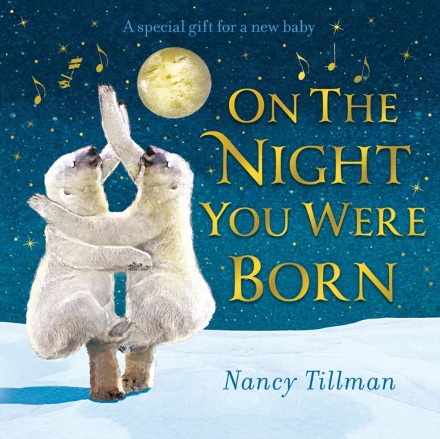Bilde av On The Night You Were Born Av Nancy Tillman