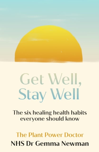 Bilde av Get Well, Stay Well Av Dr Gemma Newman