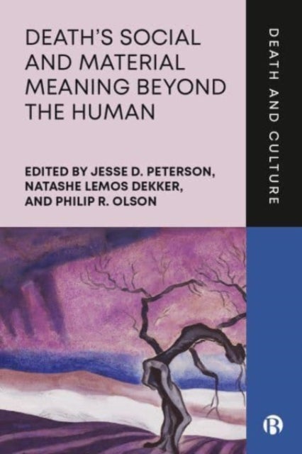 Bilde av Death¿s Social And Material Meaning Beyond The Human