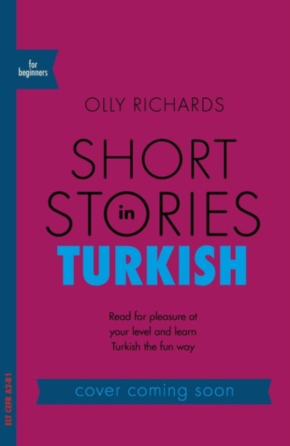 Bilde av Short Stories In Turkish For Beginners Av Olly Richards