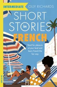 Bilde av Short Stories In French For Intermediate Learners Av Olly Richards
