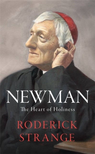 Bilde av Newman: The Heart Of Holiness Av Roderick Strange