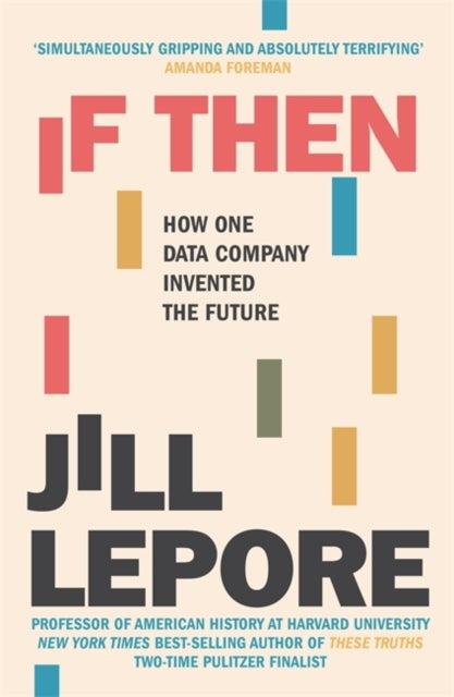 Bilde av If Then Av Jill Lepore