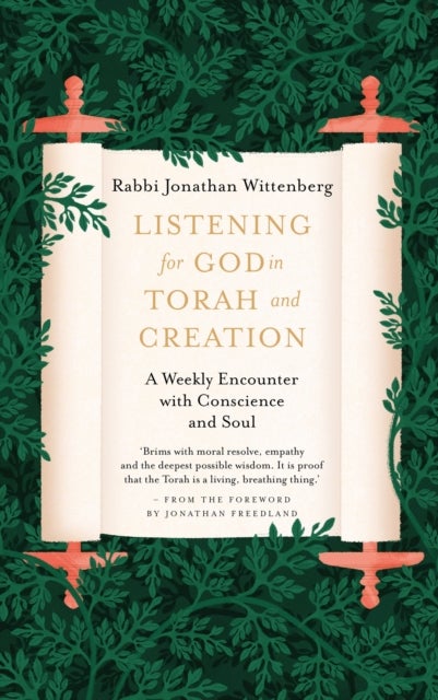 Bilde av Listening For God In Torah And Creation Av Jonathan Wittenberg